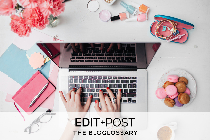 Blog Terms Glossary